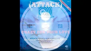 Attack – Crazy For Your Love (Arawashi Edit)
