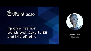 Adam Bien — Ignoring fashion trends with Jakarta EE and MicroProfile