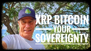 Financial Freedom possibly? XRP Bitcoin Your Sovereignty