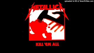 Metallica - Seek And Destroy (Remixed And Remastered)
