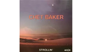 Chet Baker (1986) Strollin´