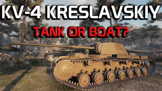 KV-4 Kreslavskiy: Tank or Boat?! | World of Tanks