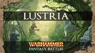 Lustria: Warhammer Fantasy Lore - Total War: Warhammer 2