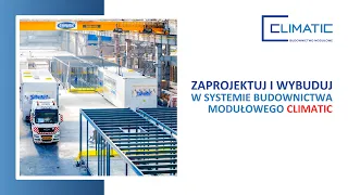 Zaprojektuj i wybuduj w systemie budownictwa modułowego Climatic