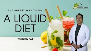 Liquid Diet For Weight Loss | Lose 5 kg in a week | Types, Menu Plan, Benefits & Side Effects