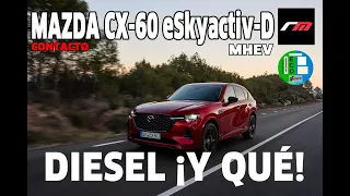 MAZDA CX-60 e-SkyactivD | SUV-D diesel MHEV | CONTACTO | revistadelmotor.es