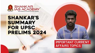 Shankar's Summary - Important Current Affairs Topics - Sci & Tech (Part I) | Shankar IAS Academy