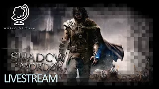 Middle-Earth: Shadow of Mordor (Livestream 5)