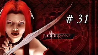 BloodRayne # 31 - Стражи храма