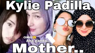 Kylie Padilla Mother...