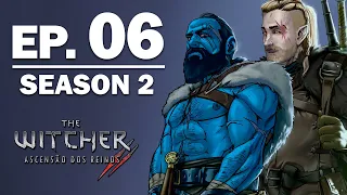 The Witcher: Ascensão dos Reinos II Ep. 06 - A Sentença de Jubirildo (Smzinho Faye Ket Caio Romulo)