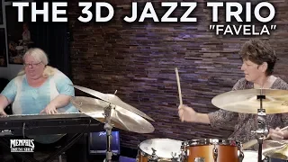 The 3D Jazz Trio - "Favela" - Memphis Drum Shop