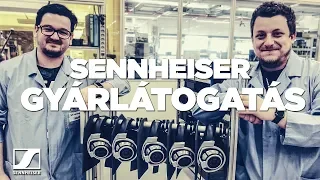 Hogyan működik a Sennheiser gyár? | Sennheiser gyárlátogatás