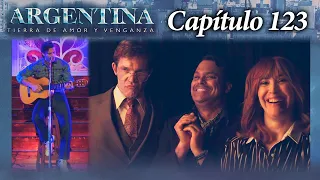 Argentina, tierra de amor y venganza - CAPÍTULO 123 - Segunda temporada - #ATAV2