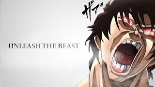 Baki (2018)「AMV/ASMV」Unleash The Beast