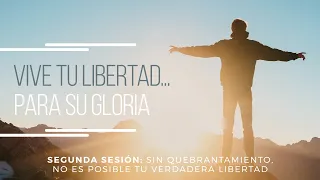 Sin quebrantamiento, no es posible tu verdadera libertad (02) - Pastor Miguel Núñez #LaIBI