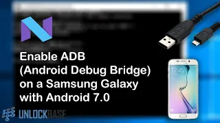 Enable ADB (Android Debug Bridge) on a Samsung Galaxy with Android 7.0