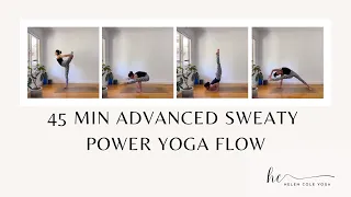 45 MIN ADVANCED SWEATY POWER YOGA FLOW