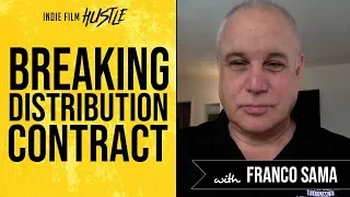 Breaking Bad Distribution Contracts with Franco Sama // Indie Film Hustle