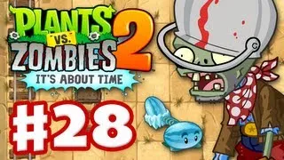 Plants vs. Zombies 2: It's About Time - Gameplay Walkthrough Part 28 - Wild West (iOS)