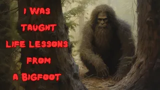 EPISODE 639 I WAS TAUGHT LIFE LESSONS FROM A BIGFOOT