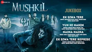 Mushkil - Full Movie Audio Jukebox | Kunaal Roy Kapur, Rajniesh Duggal, Pooja Bisht & Nazia Hussain