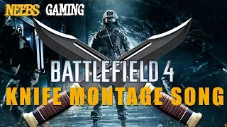 Battlefield Knife Montage Song