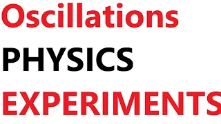 A Level Physics Revision: EXPERIMENTS in OSCILLATIONS