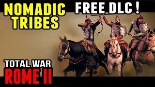 Total War: Rome II - Nomadic Tribes (Free DLC)