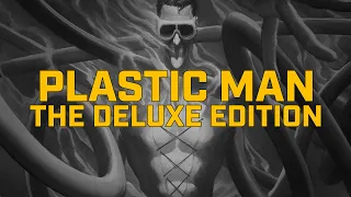 Обзор комикса: Plastic Man: Rubber Banded The Deluxe Edition