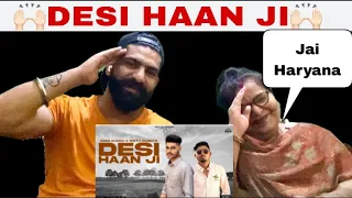 Reaction | DESI HAAN JI (Official Video) Ndee Kunda , Bintu Pabra | KP KUndu | NEW HARYANVI SONGS