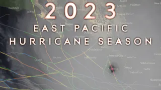 2023 East Pacific Hurricane Season Animation