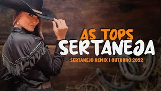 As Tops Sertanejas | Eletronejo | Sertanejo Remix | OUTUBRO 2022