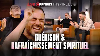 LIVE de Prières Inspirées — GUÉRISON et RAFRAÎCHISSEMENT SPIRITUEL