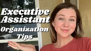 How To Stay Organized As An Executive Assistant