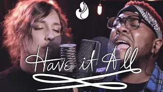 Have It All | WorshipMob original by Cara Summer & Sean Mulholland (+spontaneous) w/ Cross Worship