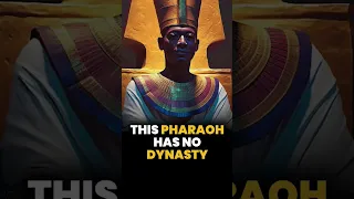 This Pharaoh Has No Dynasty!