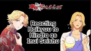 Реакция "Карасуно" на Хинату как Инуи Сейшу/ Reacting to Hinata as Inui Seishu