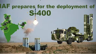 Indian Defense Analysis: IAF geared up for the deployment of S-400 air defense system