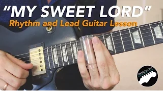 George Harrison "My Sweet Lord" Rhythm and Lead Guitar Lesson