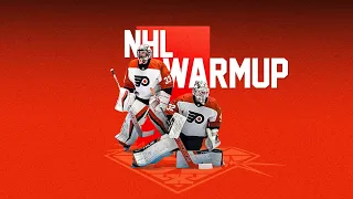 NHL Warmup: Philadelphia Flyers Samuel Ersson & Felix Sandstrom