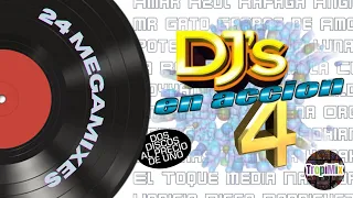 Dj's en Acción 4 - 25 Aniversario Inédito (Video Mix)