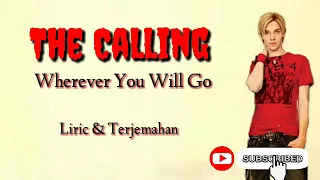 The Calling - Wherever You Will Go | Liric & Terjemahan