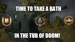 World of Tanks:Bathtub of Doom!