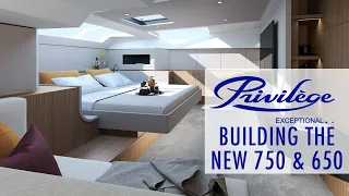 Building the New Privilege Signature 750 and 650 - Boatyard Update