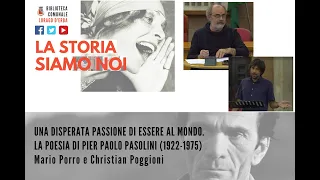 La Storia Siamo Noi - LA POESIA DI PIER PAOLO PASOLINI (1922-1975)