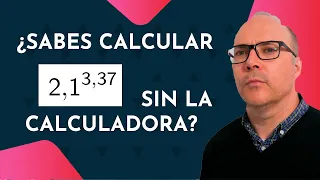 ⚠️ POTENCIAS sin CALCULADORA. La utilidad de los logaritmos, logaritmos neperianos y decimales