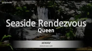 Queen-Seaside Rendezvous (Melody) [ZZang KARAOKE]