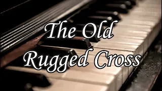 The Old Rugged Cross / Minus One with lyrics