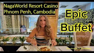 NagaWorld Brunch Buffet at NagaWorld Resort Casino - Cambodia 2023